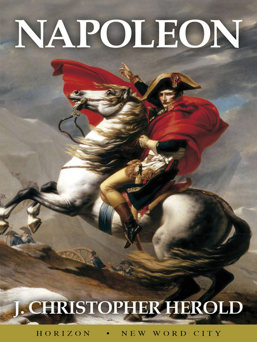 Title details for Napoleon by J. Christopher Herold - Available